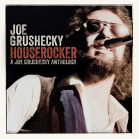Purchase Joe Grushecky - Houserocker: A Joe Grushecky Anthology
