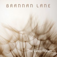 Purchase Brannan Lane - The Sleep Album