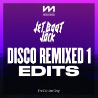 Purchase VA - Mastermix - Jet Boot Jack: Disco Remixed 1 - Edits