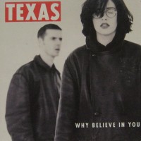 Purchase Texas - Why Believe In You (CDS)