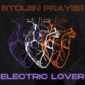 Buy Stolen Prayer - Electric Lover (CDS) Mp3 Download