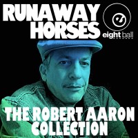 Purchase Robert Aaron - Runaway Horses The Robert Aaron Collection
