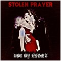 Buy Stolen Prayer - Die By Night (CDS) Mp3 Download