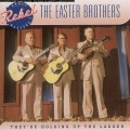 Buy The Easter Brothers - They're Holding Up The Ladder Mp3 Download