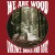 Buy We Are Wood - Violence, Drugs And Love Mp3 Download