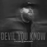 Purchase Tyler Braden - Devil You Know (CDS)