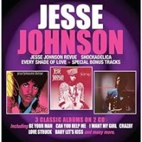 Purchase Jesse Johnson - Jesse Johnson Revue / Shockadelia / Every Shade Of Love