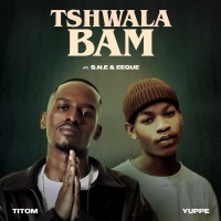 Purchase Titom & Yuppe - Tshwala Bam (Feat. S.N.E & Eeque) (CDS)