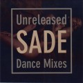 Buy Sade - Unreleased Dance Mixes CD2 Mp3 Download