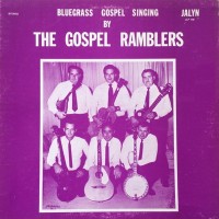 Purchase The Gospel Ramblers - Bluegrass Gospel Singing (Vinyl)