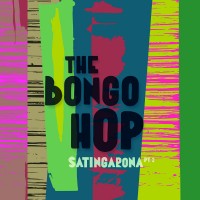 Purchase The Bongo Hop - Satingarona Pt. 2