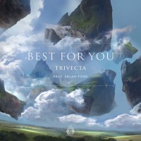 Purchase Trivecta - Best For You (Feat. Selah Ford) (CDS)