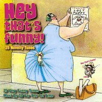 Purchase VA - Hey That's Funny! 25 Novelty Tunes