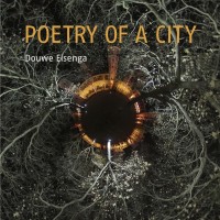 Purchase Douwe Eisenga - Poetry Of A City