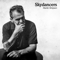 Purchase Martin Simpson - Skydancers (Deluxe Version)