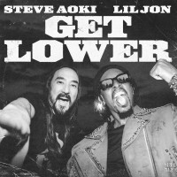 Purchase Steve Aoki & Lil Jon - Get Lower (CDS)