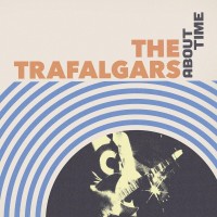 Purchase The Trafalgars - About Time