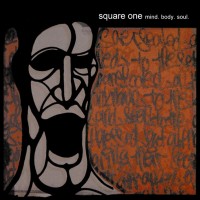 Purchase Square One - Mind. Body. Soul. (Vinyl)