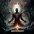 Buy Eternal Breath - Road To Insanity Mp3 Download