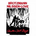 Buy Peter Brötzmann & Paal Nilssen-Love - Chicken Shit Bingo Mp3 Download