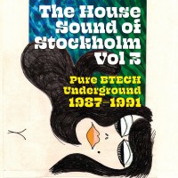Purchase VA - The House Sound Of Stockholm Vol. 3: Pure Btech Underground 1987-1991