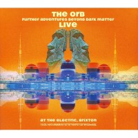 Purchase The Orb - Further Adventures Beyond Dark Matter (Live) CD1
