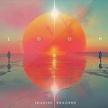 Buy Imagine Dragons - LOOM Mp3 Download