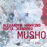 Purchase Alexander Hawkins & Sofia Jernberg - Musho