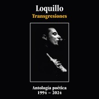 Purchase Loquillo - Transgresiones: Antología Poética 1994-2024