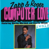 Purchase Zapp & Roger - Computer Love (VLS)