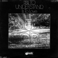 Purchase New Hope - To Understand Is To Love (Vinyl)