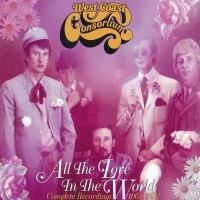 Purchase West Coast Consortium - All The Love In The World: Complete Recordings 1961-1972 CD1