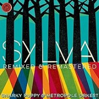 Purchase Snarky Puppy - Sylva Remixed & Remastered