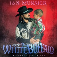 Purchase Ian Munsick - White Buffalo (Introduce You To God)