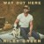 Buy Riley Green - Way Out Here Mp3 Download