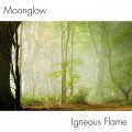 Buy Igneous Flame - Moonglow Mp3 Download