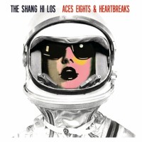 Purchase The Shang Hi Los - Aces Eights & Heartbreaks