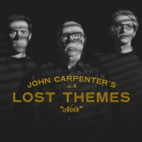 Purchase John Carpenter, Cody Carpenter & Daniel Davies - Lost Themes IV: Noir