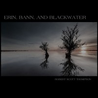 Purchase Robert Scott Thompson - Erin, Bann, And Blackwater