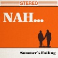 Buy Nah... - Summer's Failing (EP) Mp3 Download