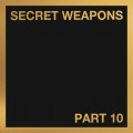 Buy VA - Secret Weapons Pt. 10 Mp3 Download