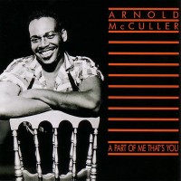 Purchase Arnold Mcculler - A Part Of Me That's You (Vinyl)