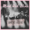 Buy Blood Red Shoes - Live In Madrid Mp3 Download