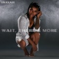 Buy Inayah - Wait, There's More Mp3 Download