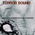 Buy Terror Sound - War Against Everything Mp3 Download