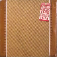 Purchase Jonathan Byrd - This Is The New That