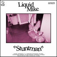 Purchase Liquid Mike - Stuntman