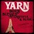 Buy Yarn - Born Blessed Grateful & Alive Mp3 Download