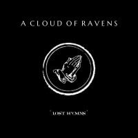 Purchase A Cloud Of Ravens - Lost Hymns