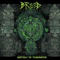 Purchase Breed - History Of Tomorrow